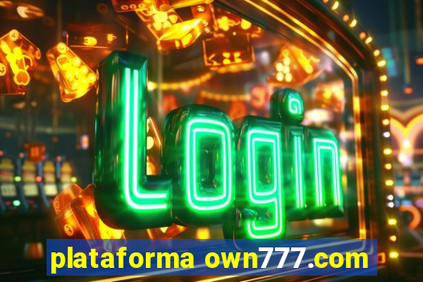 plataforma own777.com